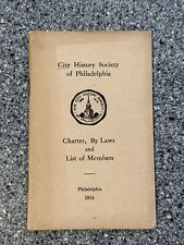 City History Society of Philadelphia Charter Bylaws Members 1914 Booklet PA  picture