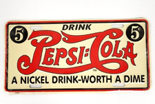 PEPSI COLA 5 CENTS A NICKEL DRINK WORTH A DIME LICENSE PLATE STILL SEALED picture