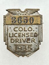 1935 Colorado Chauffeur Badge #3650 picture