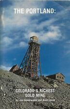 The Portland: Colorado's Richest Gold Mine - signed by both authors picture