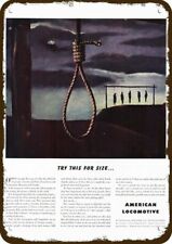 1942 AMERICAN LOCOMOTIVE Hangman's Noose Vntg-Look DECORATIVE REPLICA METAL SIGN picture