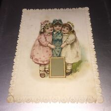 VICTORIAN 3 LITTLE GIRLS HOLDING A PICTURE FRAME CARD picture