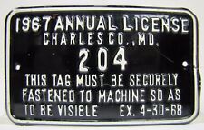 1967 Annual License Embossed Tin Plate Sign Charles Co Md Machine Tag 204 picture