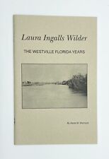 Laura Ingalls Wilder The Westville Florida Years Booklet 1983 Alene M. Warnock picture