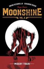 Moonshine Volume 2: Misery Train by Brian Azzarello: Used picture
