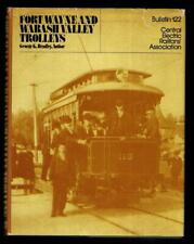 1983 Fort Wayne And Wabash Valley Trolleys, Hardcover with DJ - Near Mint picture