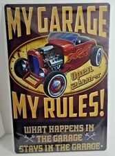 My Garage My Rules Metal Sign 12