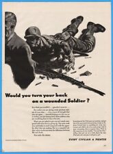 1943 Every Civilian a Fighter Wounded US GI WWII Citizens Service Corps Art Ad picture