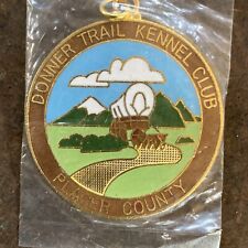 DONNER TRAIL KENNEL CLUB PLACER COUNTY CALIFORNIA VINTAGE PENDANT MEDAL picture