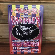 Van Halen 1977 Whisky A Go Go New Years Eve Tin Metal sign 8