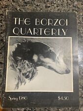 The Borzoi Quarterly - Volume 5, Number 4, Spring 1980 - Arvada, CO - Rare picture
