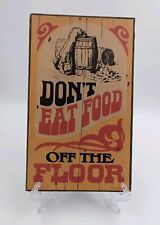 VINTAGE 1975 DOUGLAS A. MURPHY DON'T EAT FOOD OFF THE FLOOR SIGN - 7