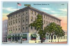 c1940's Hotel Edison Building Street View Sunbury Pennsylvania PA Postcard picture