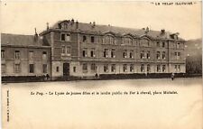 CPA Le PUY - The High School of Young Girls and the Public Garden of Iron a (588254) picture