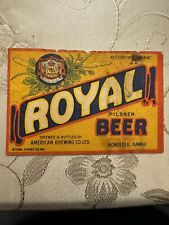 WWII era ROYAL Pilsner Beer Honolulu Hawaii American Brewing Rare One Pint Label picture