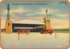 Metal Sign - Pennsylvania Postcard - Wilkes-Barre Wyoming Valley Airport, Penns picture