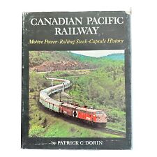 Canadian Pacific Railway by Patrick C Dorin First Edition picture