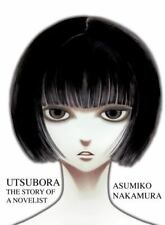 Utsubora: The Story of a Novelist Format: Paperback picture