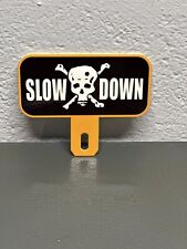 Slow Down Skull Metal Plate Topper Funny Humor Rat Rod Motorcycle Gas Oil Sign picture
