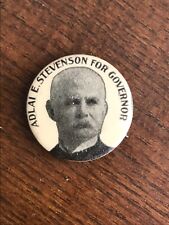 Adlai E. Stevenson 1908 Political Pinback for Illinois Governor picture