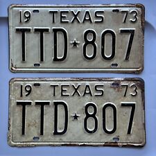 1973 TEXAS MATCHING PAIR OF LICENSE PLATES #TTD807 picture