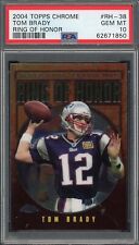 Tom Brady 2004 Topps Chrome Ring Of Honor Football Card #RH-38 Graded PSA 10 picture