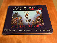MICHAEL RAMIREZ Signed Book GIVE ME LIBERTY OR GIVE ME OBAMACARE Pulitzer Winner picture