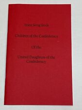 Children of the Confederacy United Daughters UDC CofC Old State Song Book Lyrics picture