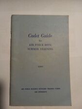 1960 cadet guide for the Air Force ROTC summer training Maxwell base Alabama picture