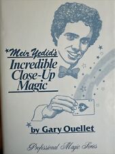 1982 Meir Yedids Incredible Close Up Magic by Gary Ouellet picture