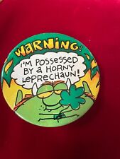 WARNING I'm Possessed By A Horny Leprechaun Pinback Button Carlton Cards Humour picture