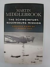 WW2 US The Schweinfurt Regensburg Mission US Raids Aug 43 Reference Book picture