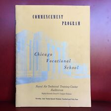 1944 CHICAGO VOCATIONAL SCHOOL Commencement Program High School 40’s Vintage CVS picture