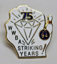 WWBA Womens Bowling Association Lapel Pin Pinback 1994 striking years 75 picture