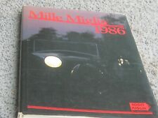 MILLE MIGLIA 1986. Car book published in Italian and English languages picture