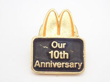McDonald's Our 10th Anniversary Golden Arches Vintage Lapel Pin picture