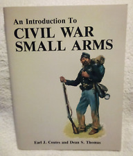 An Introduction To Civil War Small Arms by Earl J. Coates Dean S Thomas PB 1990 picture