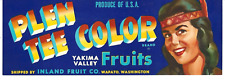 Original PLEN TEE COLOR Yakima Valley fruit crate label Inland Fruit Wapato WA picture