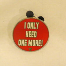 Disney I Only Need One More Hidden Mickey Pin picture