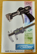 Fowler Quality Measuring Instruments & Precision Tools Catalog No. 2200, 576 pgs picture