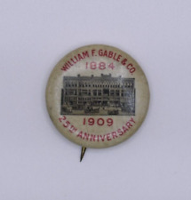 Pinback 25th Anniversary 1884-1909 William F Gable & Co Whitehead & Hoag ANTQ picture