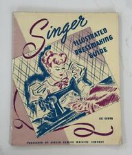 Singer Illustrated Dressmaking Guide Book Singer Machine Company 1939 Manual picture