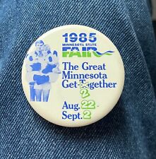Scarce 1985 Minnesota State Fair Great Minnesota Get-Together  2 1/4