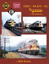 ERIE – DL&W – EL Trackside with Bob Krone -- (BRAND NEW BOOK) picture