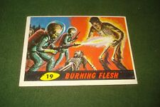 VINTAGE 1962 TOPPS MARS ATTACK CARD #19 - BURNING FLESH, BUBBLES INC. NO CREASES picture