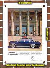 METAL SIGN - 1964 Mercedes Benz 600 The New Ambassador - 10x14 Inches picture