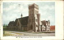 St. Mark's Episcopal Church Denver Colorado CO mailed 1908 picture