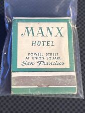 VINTAGE MATCHBOOK - MANX HOTEL - SAN FRANCISCO, CA - UNSTRUCK picture