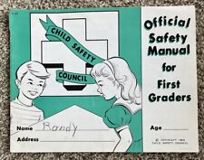 Official Safety Manual for 1st Graders copyright 1963 10-3/4”x8-1/2” Big Rapids picture