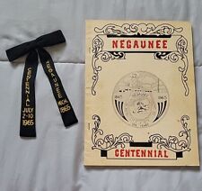 Negaunee Michigan Centennial 1865-1965 Souvenir Book and Clip In Centennial Tie picture